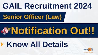 GAIL 2024 Notification Out  Senior Officer Law Recruitment  Eligibility Salary amp How to Apply [upl. by Oguh]