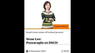 Sinae Lee Passacaglia on DSCH by Ronald Stevenson First female pianist performing this work [upl. by Acker]