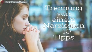 Narzissmus Trennung  10 Tipps [upl. by Namwen]