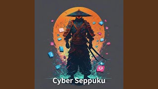 Cyber ​​Seppuku [upl. by Einittirb]