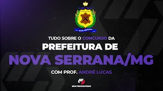 TUDO SOBRE O CONCURSO DA PREFEITURA DE NOVA SERRANAMG  PLANEJAMENTO DE ESTUDOS [upl. by Angelle]