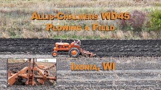 Allis Chalmers WD45 Plowing a Field in Ixonia [upl. by Nylanaj]