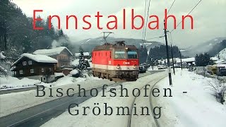 Ennstalbahn Austria  Bischofshofen  Gröbming  Cab Ride  Führerstandsmitfahrt  ÖBB 1144 [upl. by Gage803]