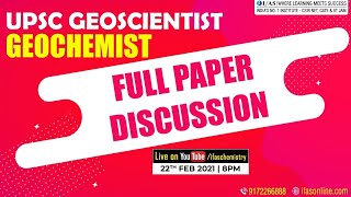 UPSC GEOSCIENTIST EXAM  2021 GEOCHEMIST EXAM REVIEW and FULL PAPER DISCUSSION [upl. by Lacombe485]