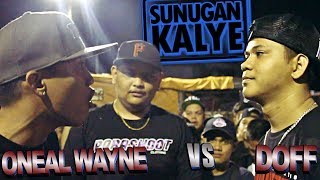 SUNUGAN KALYE  Oneal Wayne VS Doff [upl. by Sulokcin]