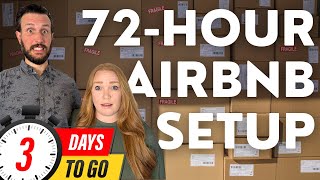 72 Hours to Launch The Ultimate Airbnb Setup Challenge [upl. by Salena]