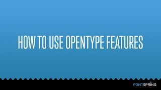 Opentype Features [upl. by Estella957]