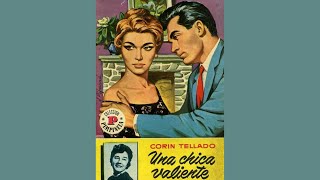 Audiolibro Una chica valiente 1960🎧💕📕 [upl. by Zins40]