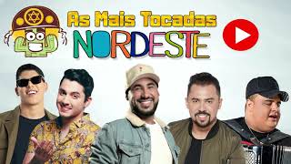 As músicas mais tocadas nordeste 2021 ATUALIZADAS [upl. by Poll]