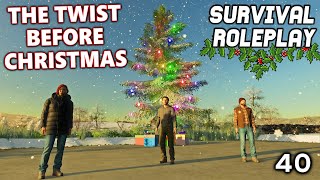 THE TWIST BEFORE CHRISTMAS  Survival Roleplay  Episode 40 [upl. by Namyh]