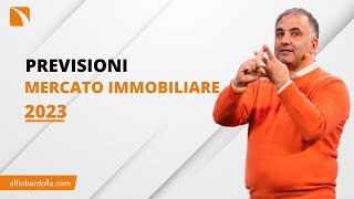 Mercato IMMOBILIARE 2023 PREVISIONI dei TREND [upl. by Divaj]