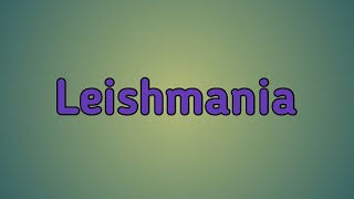 Notes of Leishmania  life cycle  symptoms  types mode of transmission  treatment [upl. by Dana]