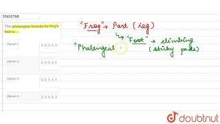 The phalangeal formula for frogs foot is [upl. by Neleag493]