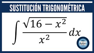 INTEGRAL POR SUSTITUCIÓN TRIGONOMÉTRICA  EJERCICIO RESUELTO [upl. by Eidna]