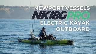 Newport Vessels NK180PRO Electric Kayak Outboard Review [upl. by Ydnis]