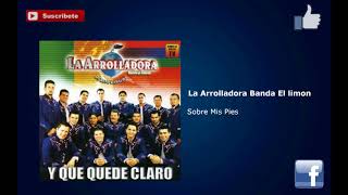 La Arrolladora Banda El Limon Sobre Mis Pies quotEpicenterquot [upl. by Maidel2]