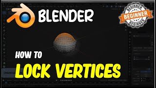 Blender How To Lock Vertices [upl. by Nylteak]