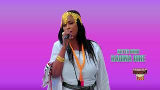 Radina Dire  Nattii Himii  New Oromo Music 2019 [upl. by Mcquoid]