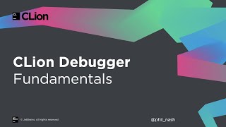 CLion Debugger Fundamentals [upl. by Mimi]