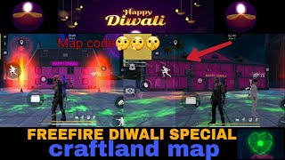 New diwali mapcode craftland map full review diwali SPECIAL Map freefire subscribefor map codes [upl. by Lamoureux857]