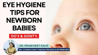 Eye hygiene tips for newborn babies  Dos amp Donts for Eye care  Healing Hospital Chandigarh [upl. by Ellecram]