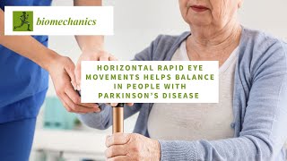 Horizontal Rapid Eye Movement Help Balance in People with Parkinsons Disease [upl. by Eladnor]