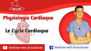 2 Le cycle Cardiaque  Physiologie 2ème MED [upl. by Nava]