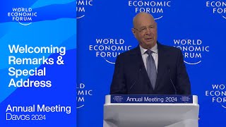 Welcoming Remarks and Special Address  Davos 2024  World Economic Forum [upl. by Noryd886]