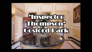 Gosford Park  quotInspector Thompsonquot [upl. by Ahsirk448]