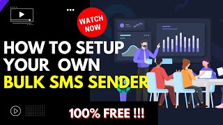 🔥🔥 Exclusive Method How To Setup Your Own Bulk SMS Sender And Send SMS [upl. by Winzler590]