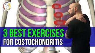 3 Best Exercises for Costochondritis [upl. by Pacifa]