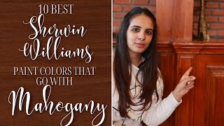 10 BEST Sherwin Williams Paint Colors That Go With Mahogany Wood [upl. by Prevot]