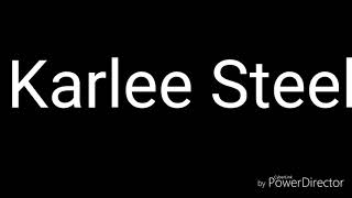 Karlee Steel The Truth about the breakup [upl. by Eahsal]