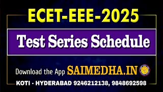 ECET EEE  2025 Test Series Schedule  Saimedha koti  hyd [upl. by Jarrod]