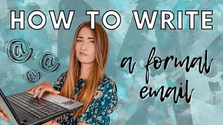 How to write a formal email  professional email structure  HOW TO ENGLISH [upl. by Whyte606]