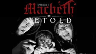 The Tragedy of Macbeth Retold [upl. by Ramirol]