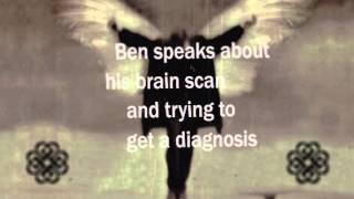 23 Ben Burnley speaks about his brain scan and trying to get a diagnosis [upl. by Ikairik232]