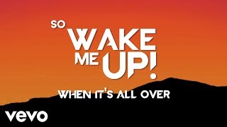 Avicii  Wake Me Up Official Lyric Video [upl. by Fenton822]