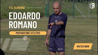 🎙INTERVISTA a EDOARDO ROMANO💪🏼  Preparatore Atletico  FC Clivense [upl. by Frederic731]