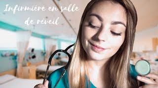 ASMR FRANCAIS ♡ GENTILLE INFIRMIÈRE EN SALLE DE RÉVEIL ♡ [upl. by Aikyn462]