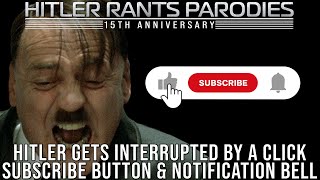 Hitler gets interrupted by a click subscribe button amp notification bell [upl. by Erehpotsirhc820]