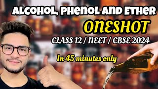 Alcohol phenol and ether class 12 oneshot🚀 CBSENEET 2024Organic Chemistry🔥organicchemistry [upl. by Margareta414]