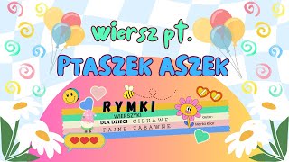 Ptaszek Aszek [upl. by Oriana]