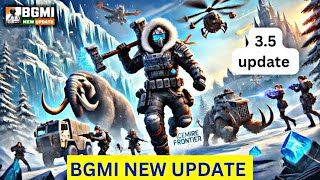 BGMI 35 UPDATE IS HERE NEW GLACIER DRAGON FULL DETAILS UPCOMING EVENT मोक्षPlazs [upl. by Rolanda]