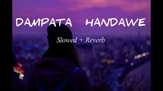 Dampata handawe දම්පාට හැන්දෑවේ [upl. by Zerla]