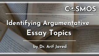 Identifying Argumentative Essay Topics [upl. by Sokim]