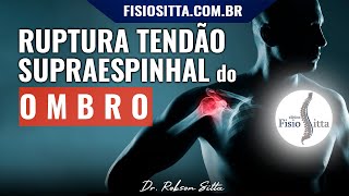 OMBRO RUPTURA do TENDÃO SUPRAESPINHAL CIRURGIA PÓS OPERATÓRIO Clínica Fisioterapia Dr Robson Sitta [upl. by Ibrad550]