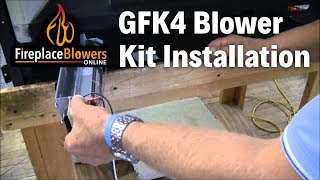 GFK4 GFK4A Fireplace Blower Kit Installation [upl. by Ilocin]