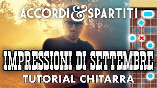 IMPRESSIONI DI SETTEMBRE Tutorial Chitarra  PFM [upl. by Gowon271]