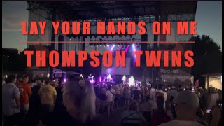 Lay Your Hands On Me ThompsonTwinsOfficial Totally Tubular Festival Raleigh NC 7132024 [upl. by Drofub]